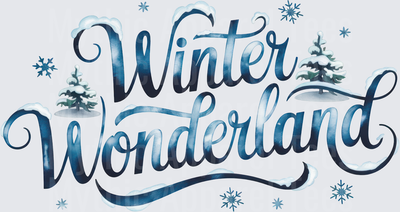 Winter Wonderland Snowy Script Lettering with Snow-Capped Pine Trees and Snowflakes