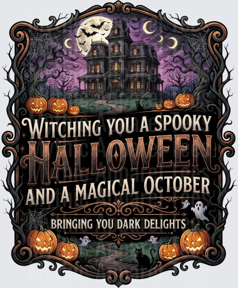Witching You A Spooky Halloween And A Magical October Haunted Mansion Jack-o-Lanterns Bats Ghosts Black Cat Gothic Frame Design