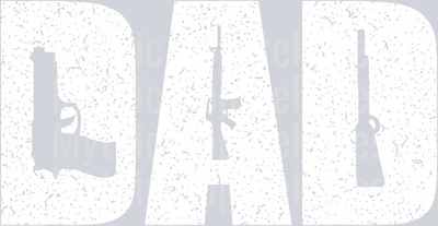 Dad with guns in letters DTF Dad Transfers