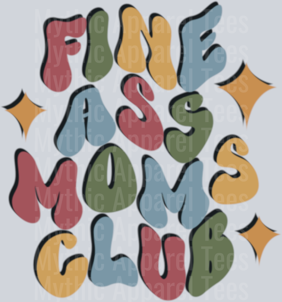 Fine ass moms club 2 DTF Mom Transfers