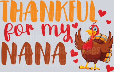 Thankful for my NANA DTF Thanksgiving Transfers