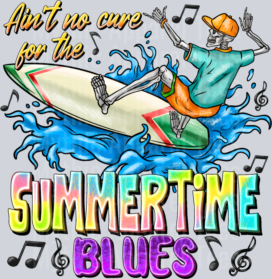 Aint No Cure For The Summer Time Blues Skeleton Surfing