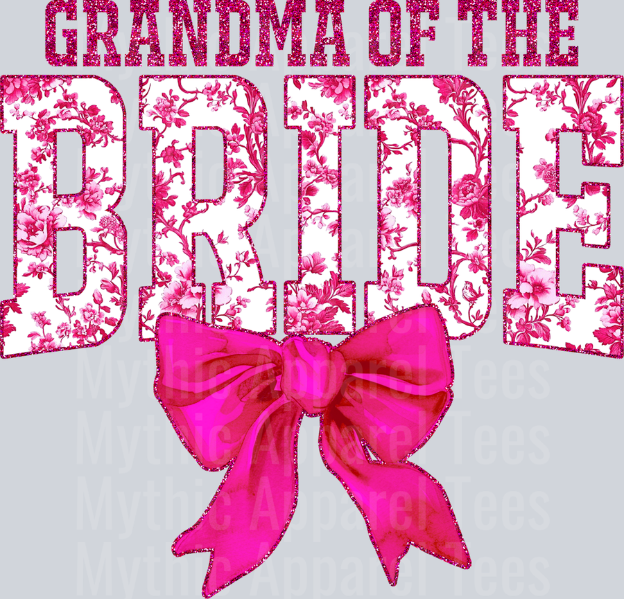 Pink Grandma Of The Bride College Font With Bow Floral Pattern Wedding