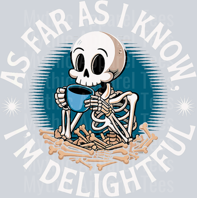 As far as i know im delightful skull with coffee cup blue background DTF Coffee Transfers