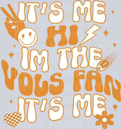 It's ME Hi I'm the VOLS Fan It's me. Taylor Swift DTF Tennessee Transfers