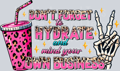 Dont forget to hydrate and mind your own business peace sign and coffee Skelly Girl DTF Skull Transfers