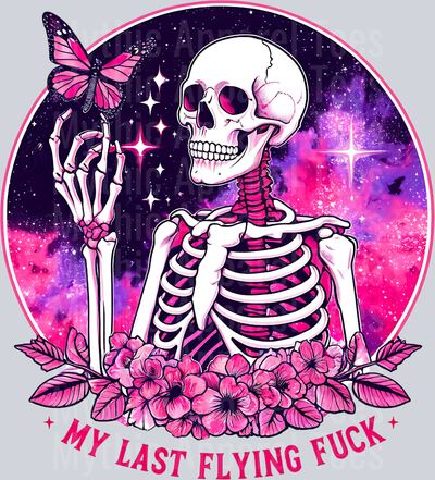 My last flying fuck galaxy colors with butterfly DTF Skull Transfers