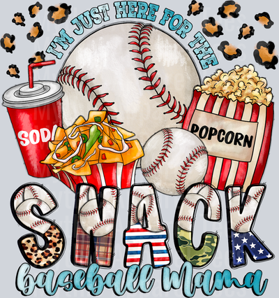 I'm just here for the snacks Baseball Mama