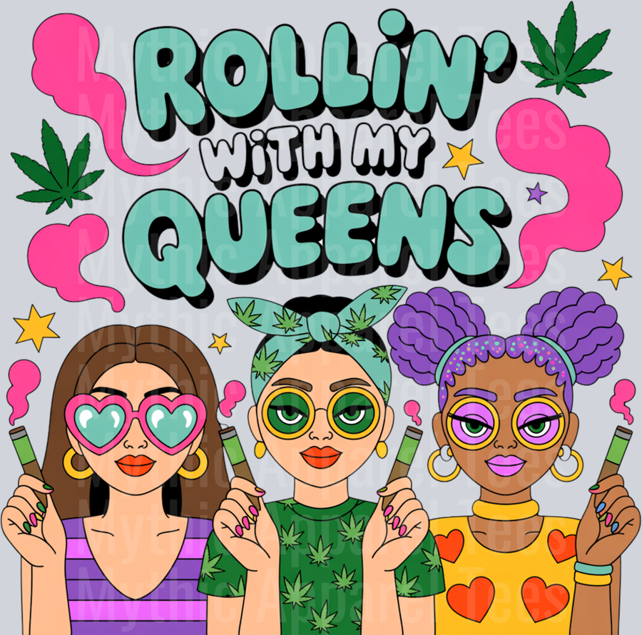 Rollin with my queens Girly Weed Smoking Style