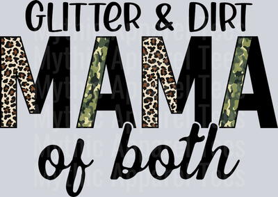 glitter and dirt mama of both