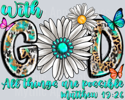 With God All Things Are Possible Daisy DTF Religious Transfers