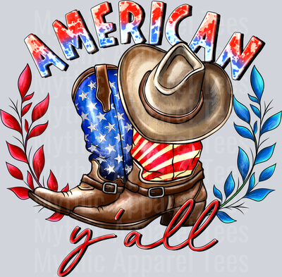 American Yall Cowboy Boots 4th of july DTF Patriotic Transfers