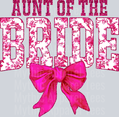 Pink Aunt Of The Bride College Font With Bow Floral Pattern Wedding