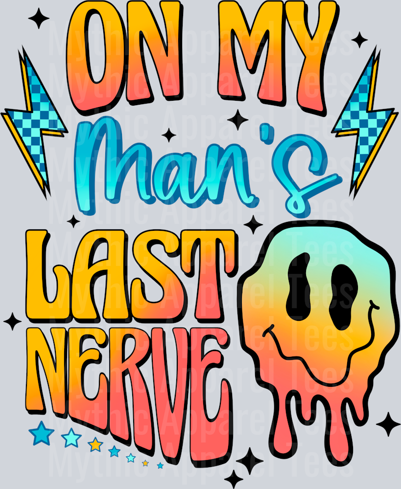Mans_Last_Nerves_