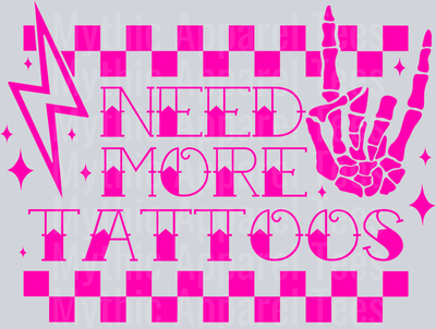 Need_More_Tattoos_Pink