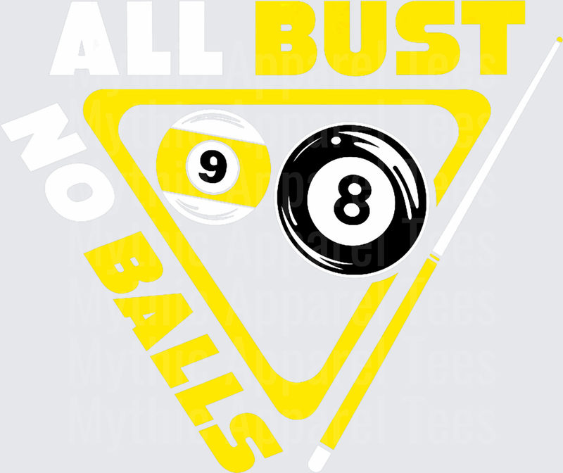 All Bust No Balls Billiards Pool 8 Ball 9 Ball Rack Cue Stick Yellow Graphic