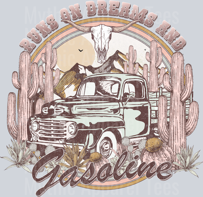 Runs on Dreams and Gasoline Western Cowgirl