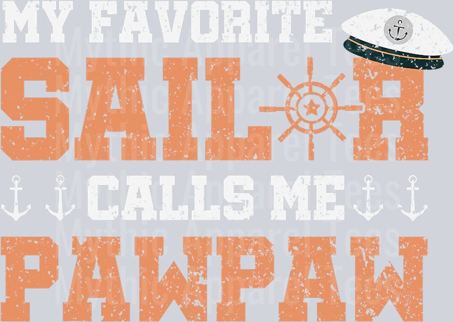 AZ1275 NAVY My Favorite Sailor Calls Me Pawpaw - Funny Sailing Grandpa T-Shirt