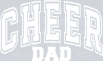 Cheer Dad, Sports Transfers, Varsity Style, White Letters, Inspirational, Parenting Theme, Cheerleading, DTF Transfer