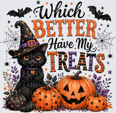 Grumpy Black Cat Witch Hat Which Better Have My Treats Halloween Pumpkin Jack-O-Lantern Bats Spider Web