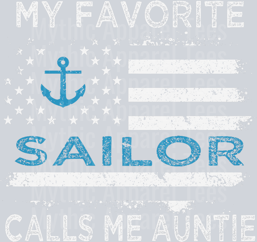 AZ1278 NAVY My Favorite Sailor Calls Me Auntie Sailing USA Flag Anchor T-Shirt