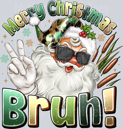 Merry Christmas BRUH! Santa Christmas