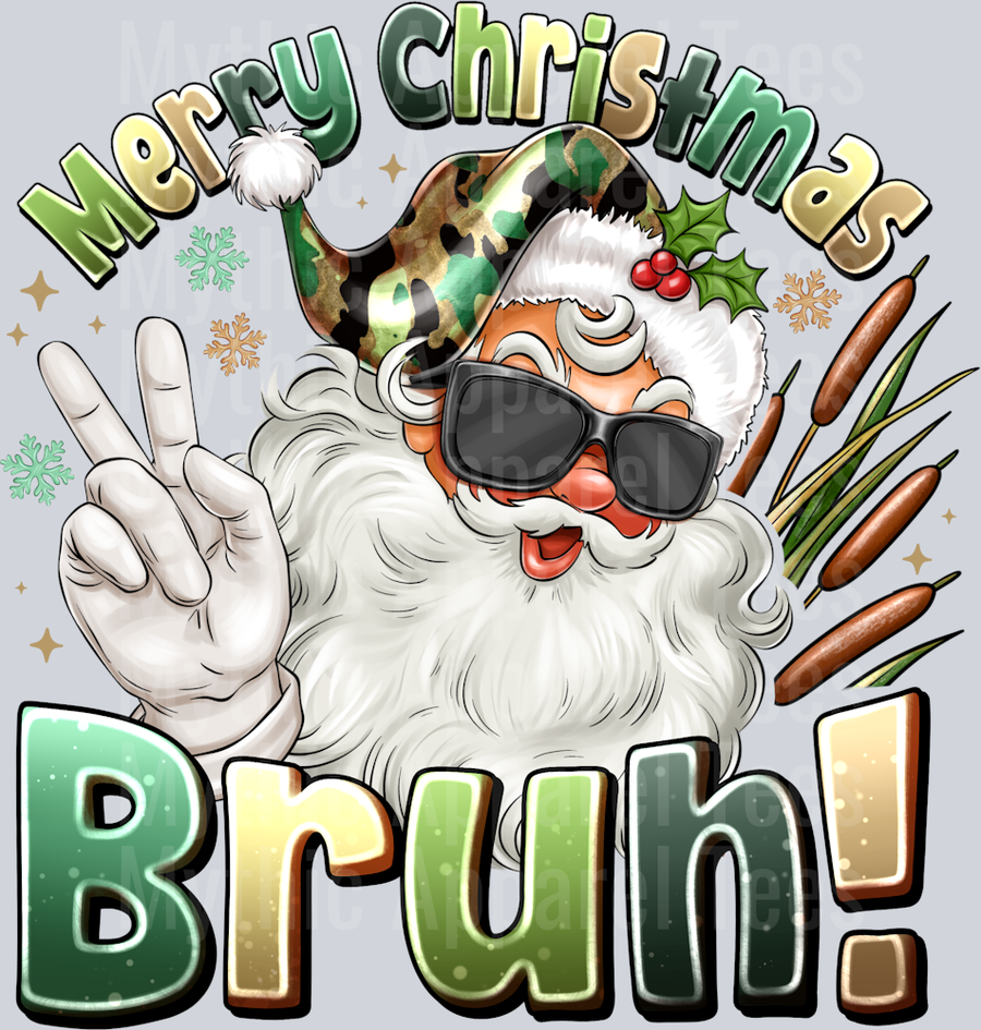 Merry Christmas BRUH! Santa Christmas