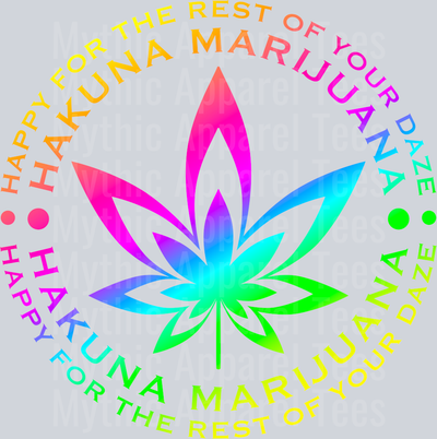 Hakuna Marijuana Girly Weed Smoking Style