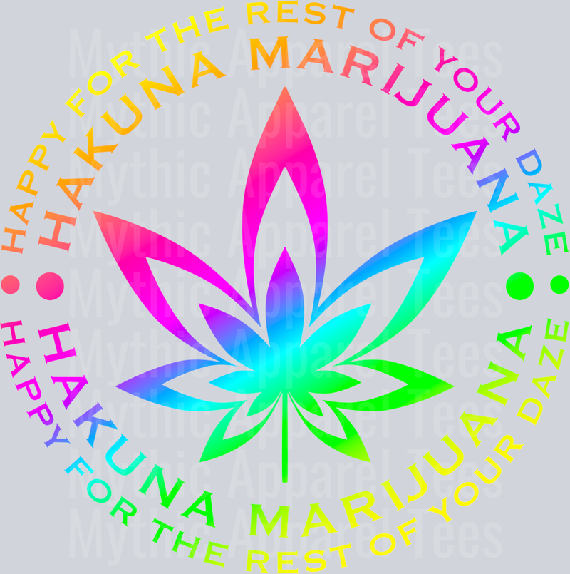 Hakuna Marijuana Girly Weed Smoking Style
