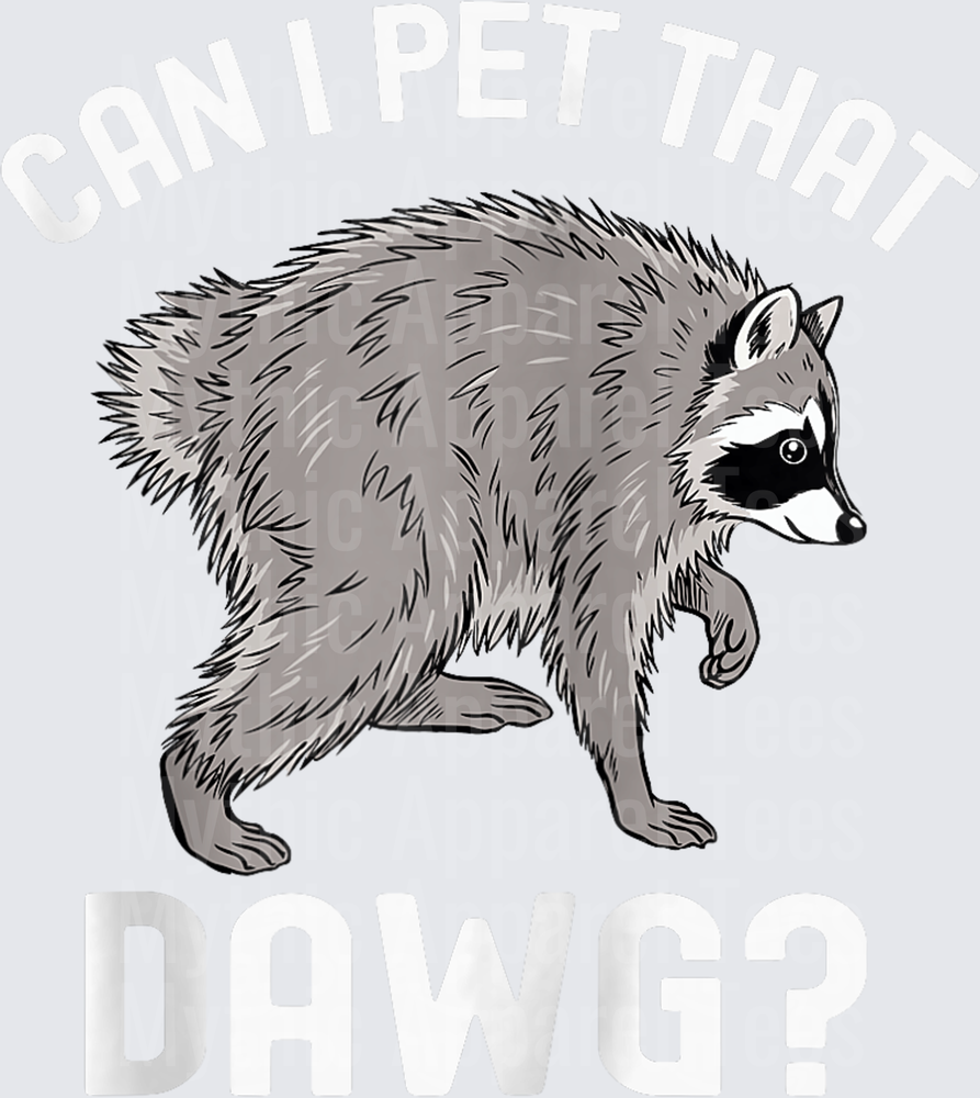 Jimothy Can I Pet That Dawg Funny Raccoon Meme