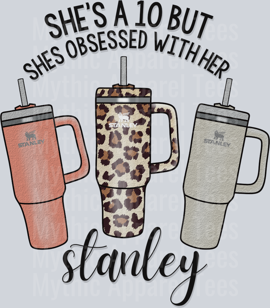 stanley shes a 10 2 DTF Stanley Transfers