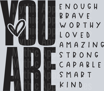 You Are Affirmations Heart Black DTF Empowerment Transfers