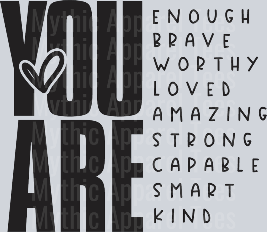 You Are Affirmations Heart Black DTF Empowerment Transfers