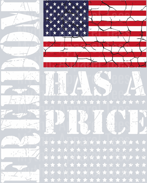 Freedom has a price red white and blue tattered flag DTF Patriotic Transfers