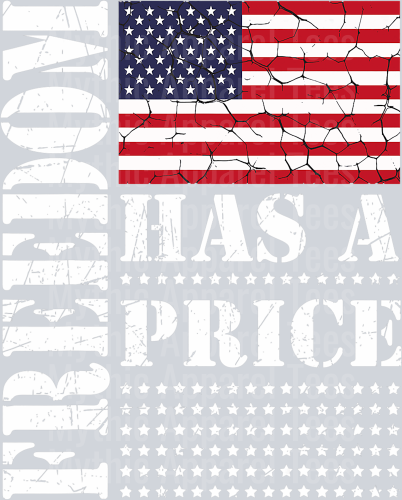 Freedom has a price red white and blue tattered flag DTF Patriotic Transfers
