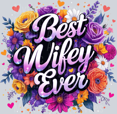 BEST WIFEY EVER