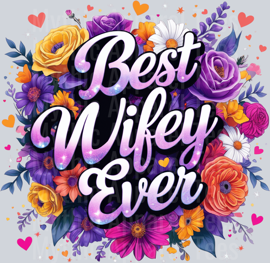 BEST WIFEY EVER