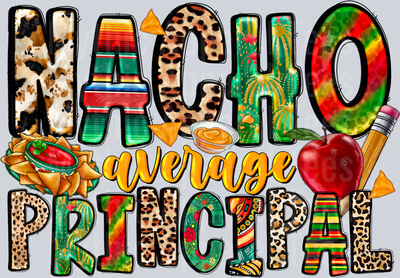 Nacho Average Principal Mexican DTF Teacher Transfers