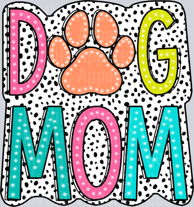 Dog Mom with black dots DTF Dog Transfers
