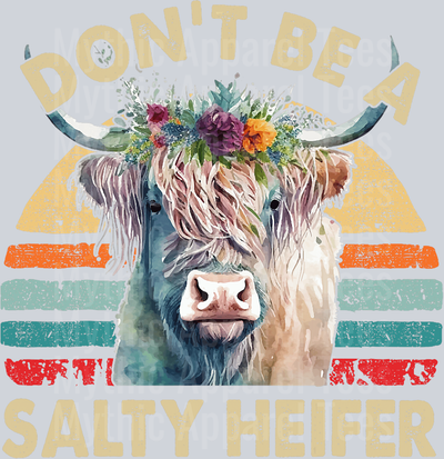 Don't be a salty Heifer Mom Funny DTF Highland Cow Transfers