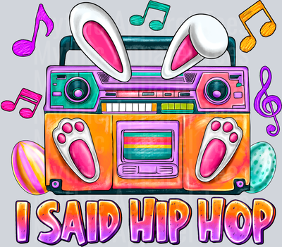 I Said Hip Hop Easter Boom Box