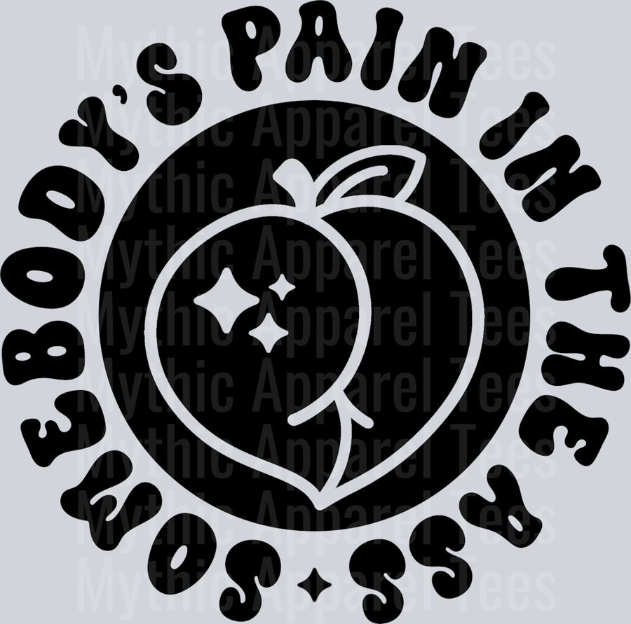 Somebodys Pain In The Ass Pocket
