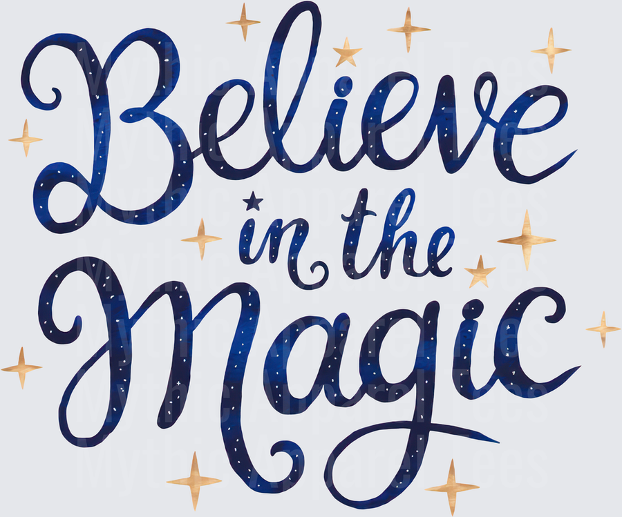Believe in the Magic Galaxy Script Lettering with Gold Stars Christmas Holiday Quote