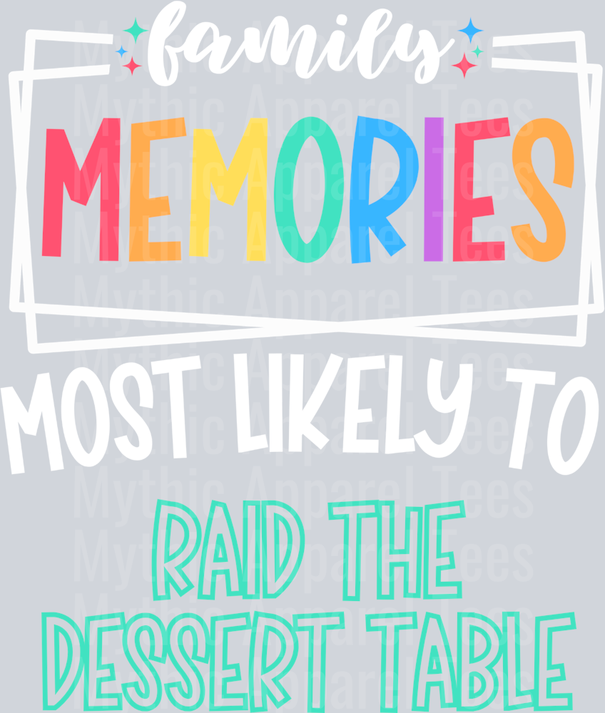 raid the dessert table