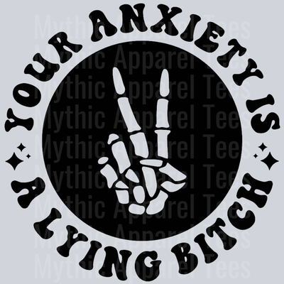 Your Anxiety Is A Lying Bitch Pocket Design