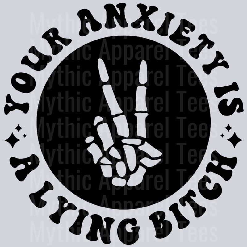 Your Anxiety Is A Lying Bitch Pocket Design