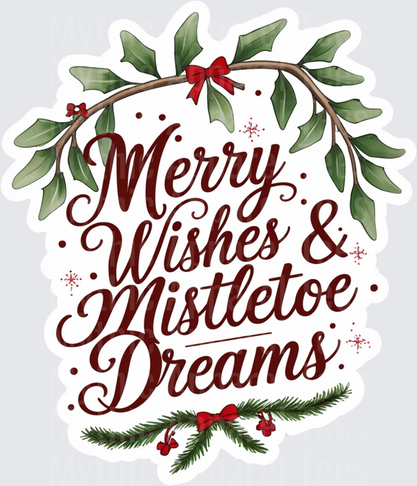 Christmas Merry Wishes & Mistletoe Dreams Holly Branch Script