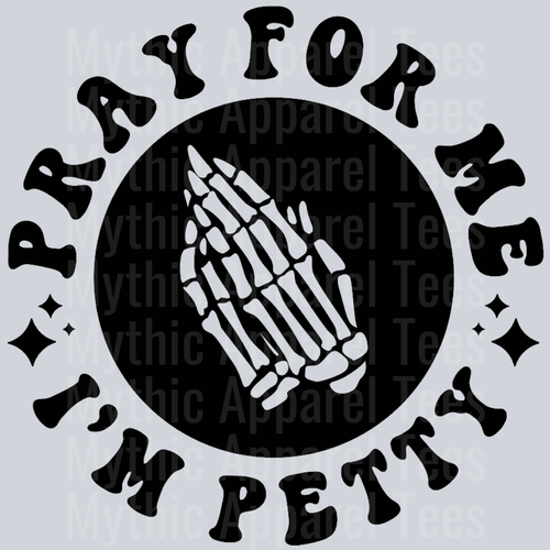 Pray For Me Im Petty Pocket Design Wavey Retro Style Funny Shirt Design