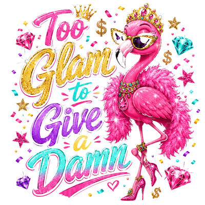 Flamingo Too Glam To Give A Damn Glittery Queen Tiara Heels