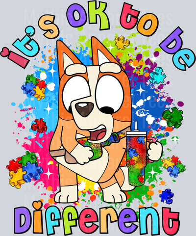 It's ok to be different Autism Awareness DTF Bluey Transfers
